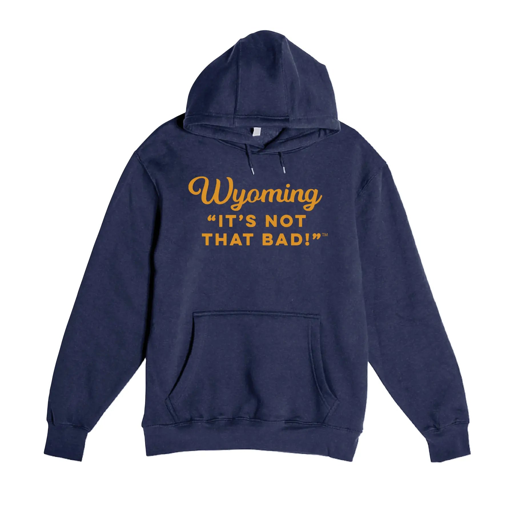 Wyoming It s Not That Bad Sweatshirt Hoodie Small Navy w Mustard
