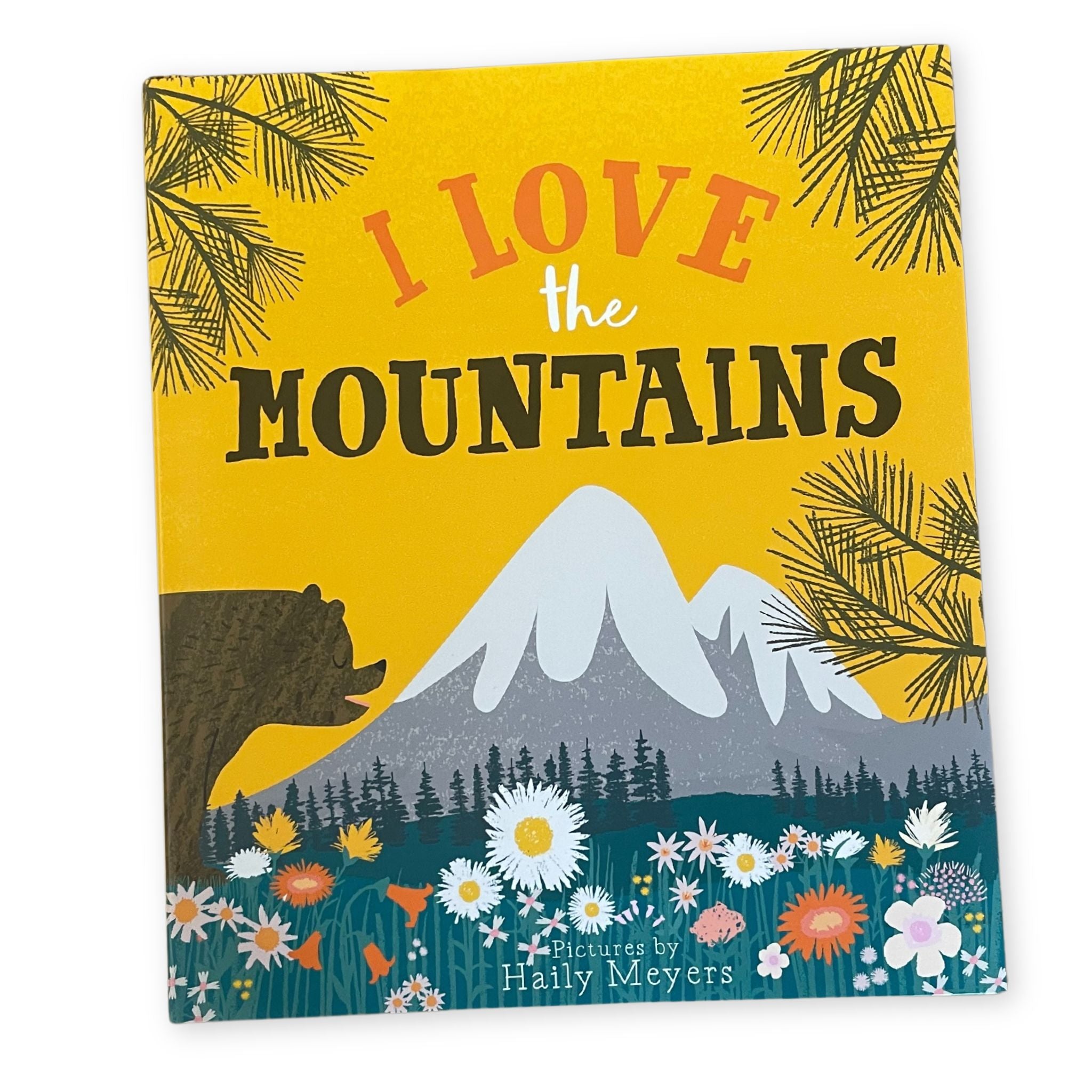 I Love The Mountains