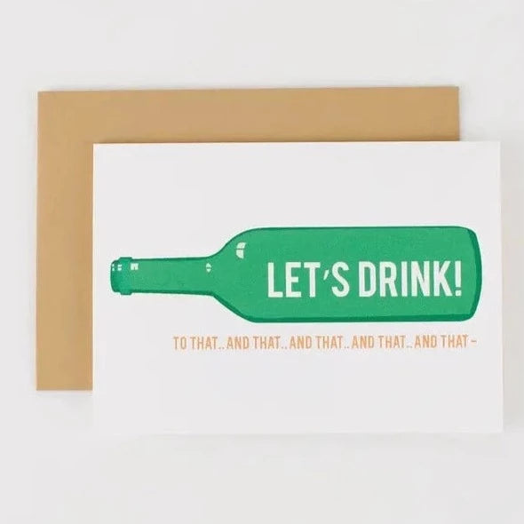 Celebratory Let's Drink To That Card