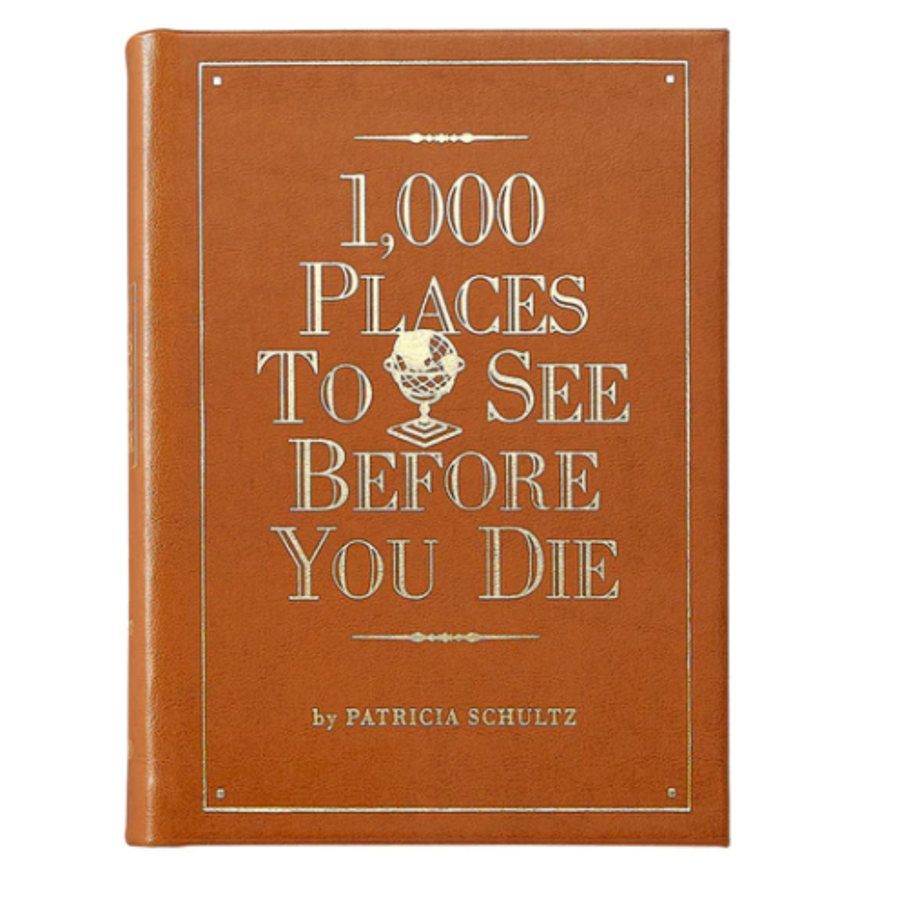 1,000 Places to See Before You Die: Leather Bound Edition
