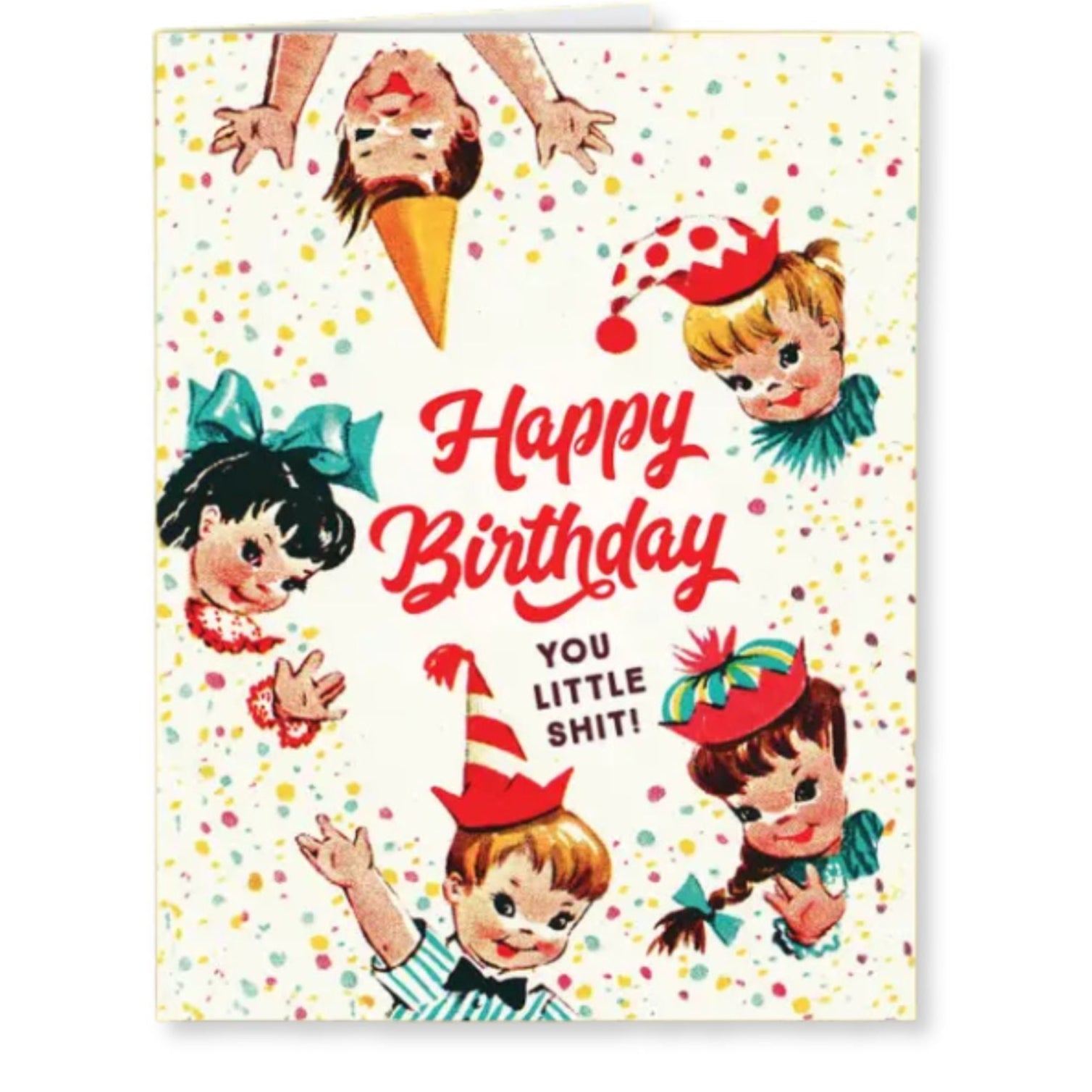 You Little Shit Birthday Card