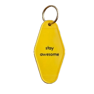 Stay Awesome Keychain