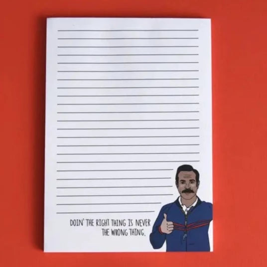 Ted Lasso Right Thing Notepad