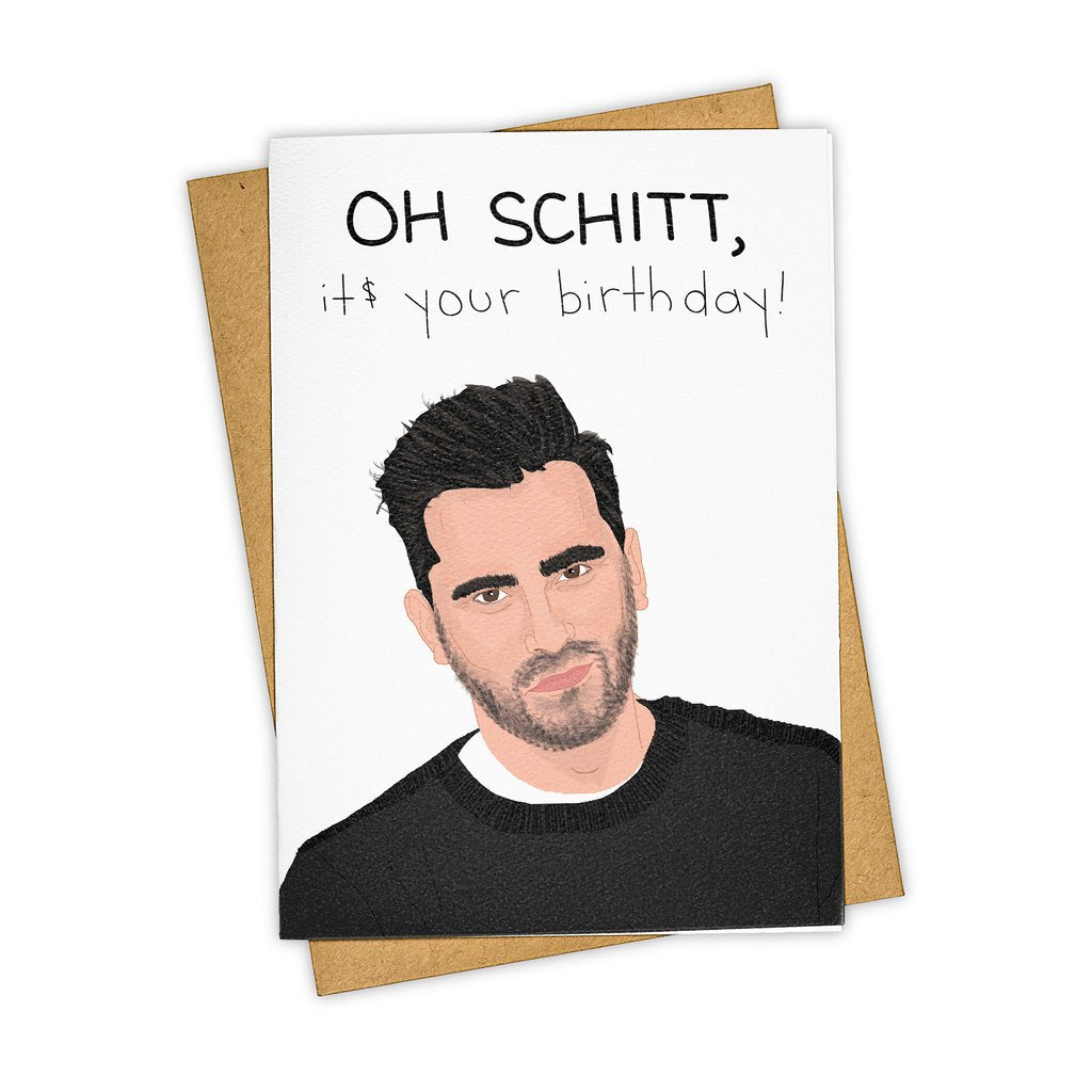 Oh Schitt, Its Your Birthday
