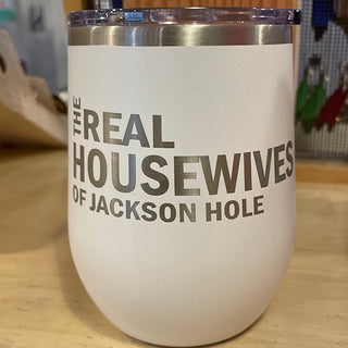 Real Housewives of Jackson Hole Travel Cup