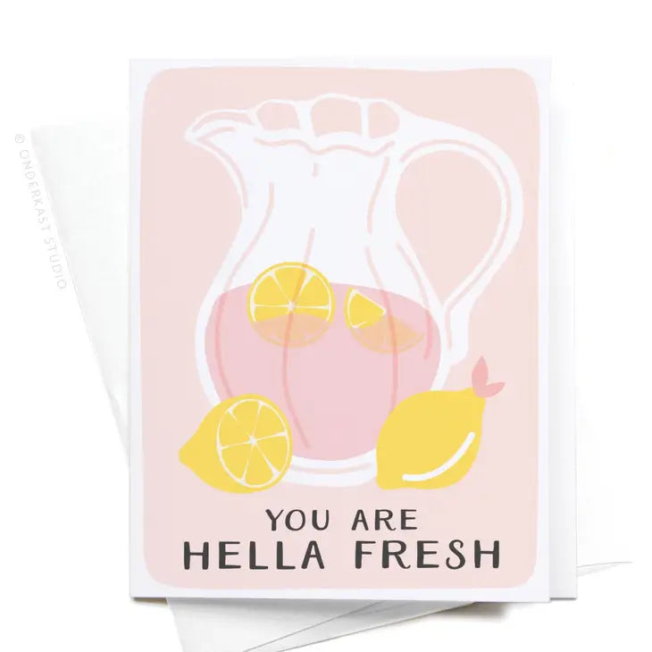 You Are Hella Fresh Card