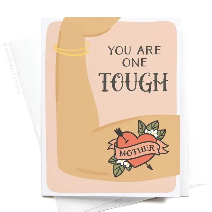 You Are One Tough Mother Card