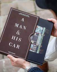 A Man &amp; His Car: Iconic Cars and Stories from the Men Who Love Them