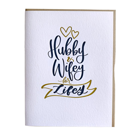 Hubby and Wifey for Lifey Wedding Card