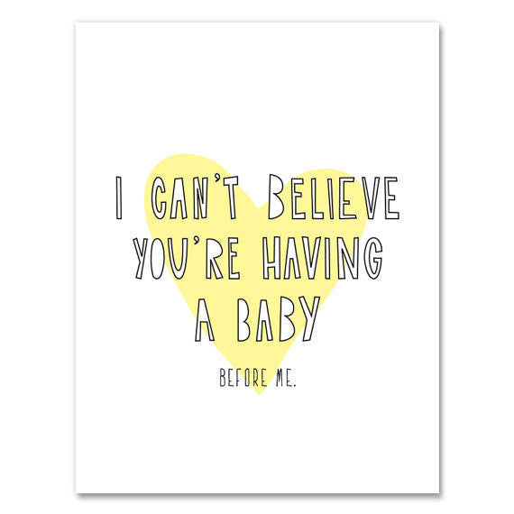 Having A Baby - Before Me!