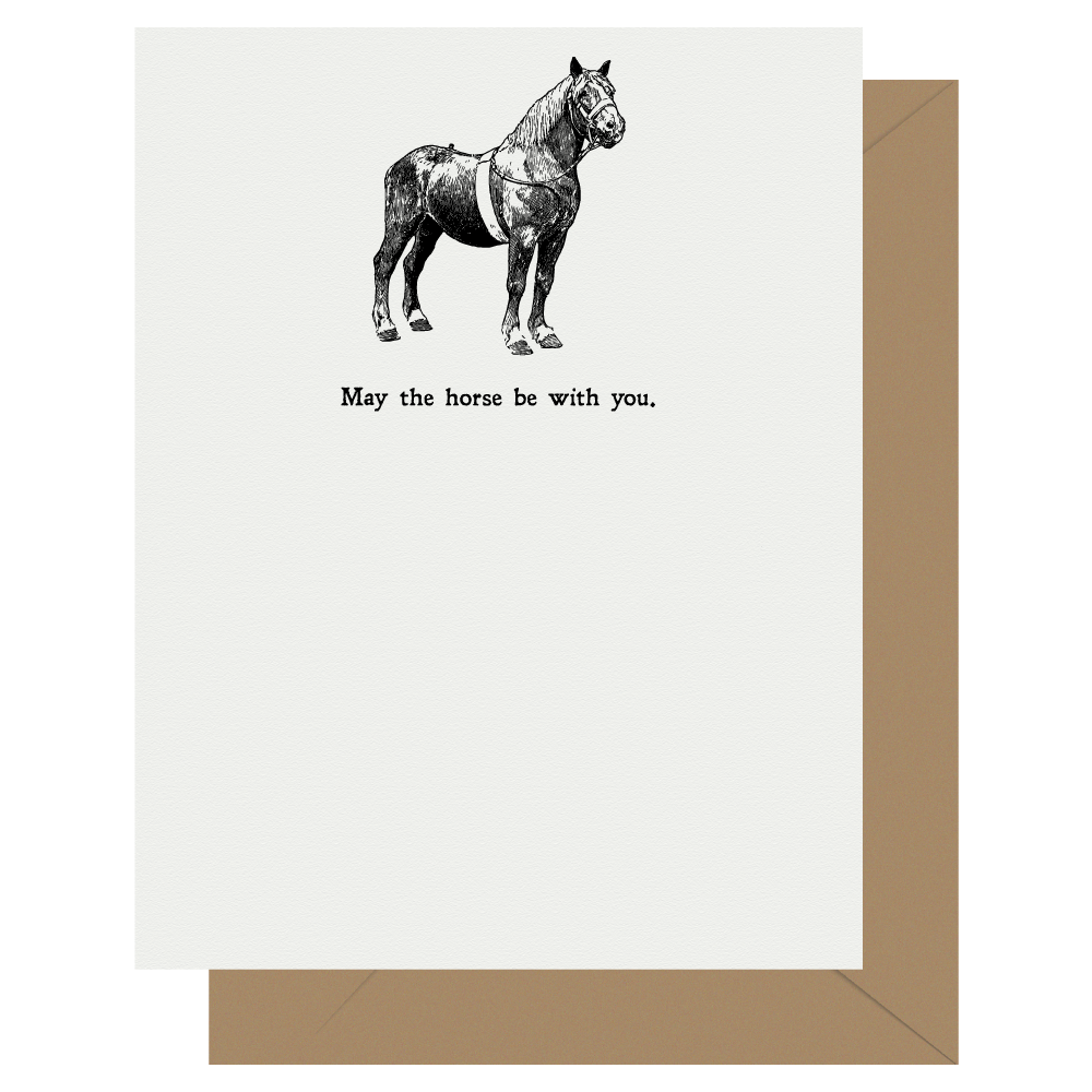 May The Horse Be With You Card