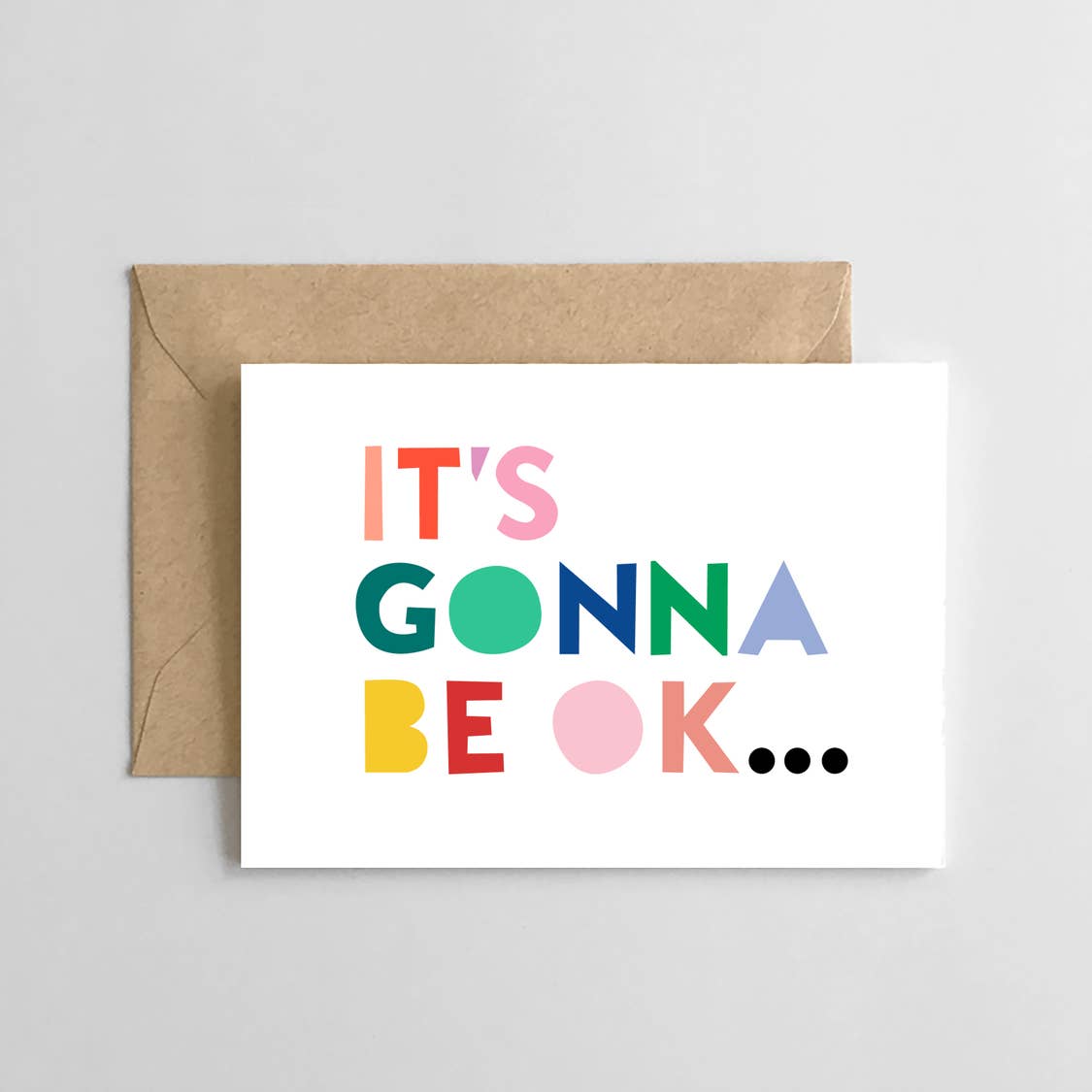It's Gonna Be OK Card
